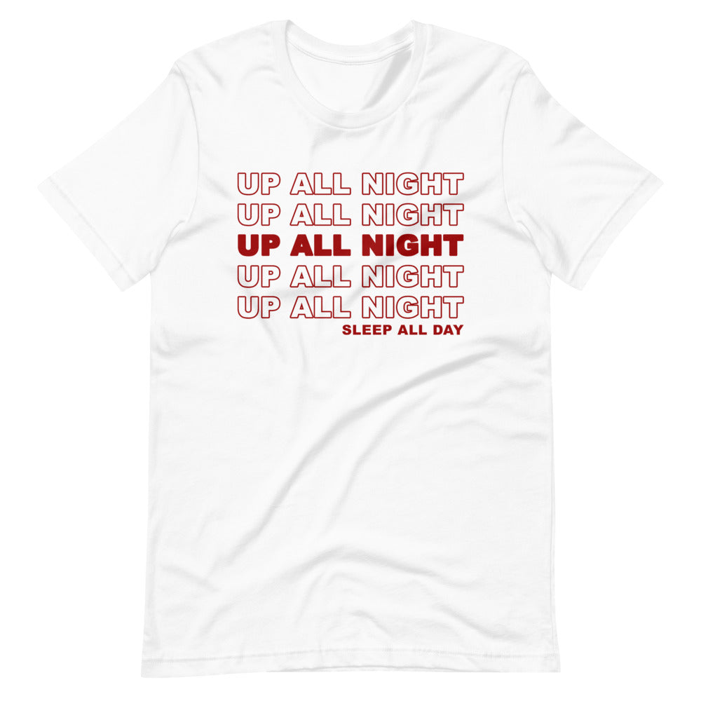 Up All Night Unisex T-Shirt